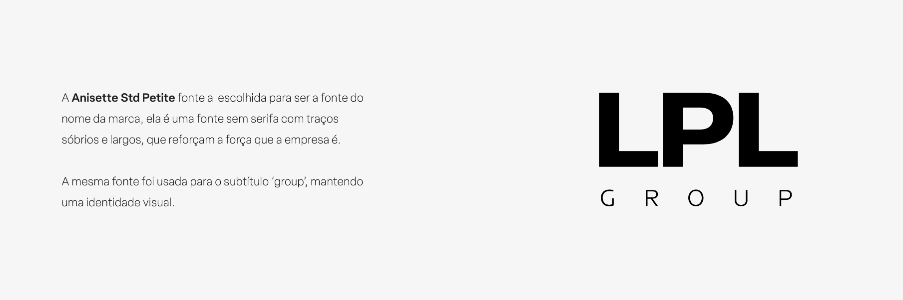 Aplicação tipográfica do nome LPL e do subtítulo Group